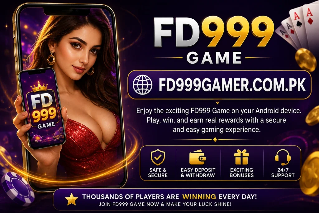 FD999 Game Download APK Latest Version 2026